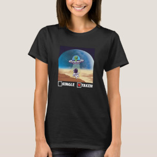 Single Taken UFO Abduction Valentine's Day Alien S T-Shirt