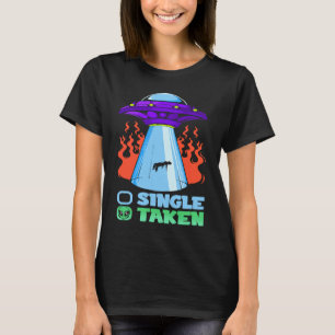 Single Taken Ufo encounter 1 T-Shirt