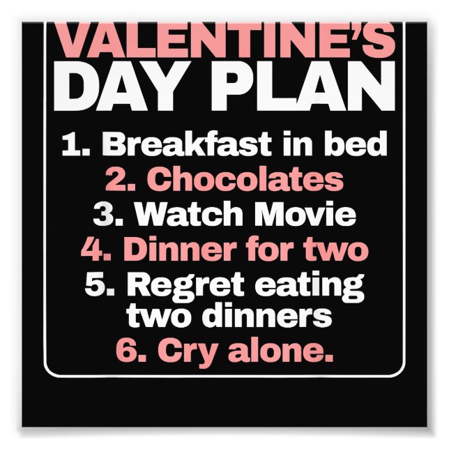Single Valentines Day Funny Valentine's Day Plan Photo Print (Front)