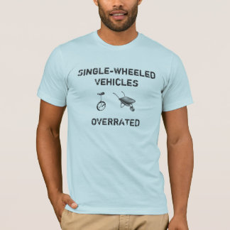 Single-wheeled Vehicles T-Shirt