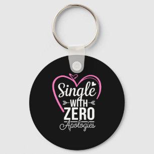 Single With Zero Alogies Anti Valentine Day  Key Ring
