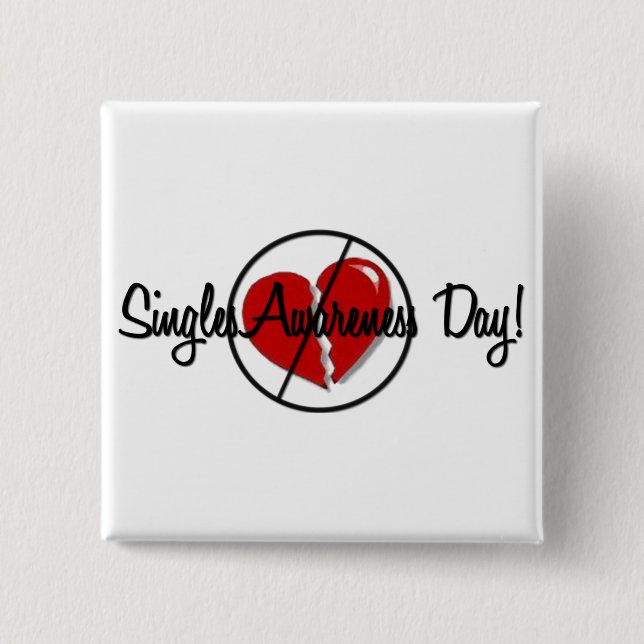 Singles Awareness Day 15 Cm Square Badge (Front)