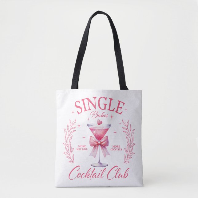 Singles Babes Cocktail Club Tote Bag (Front)