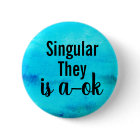 Singular They is a-ok