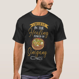 Sinigang Soup Filipino Food Tamarind Recipe T-Shirt