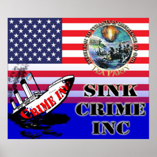 Sink Crime Inc Tea Party Poster