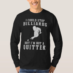 Sink Em All with a Smile - I Could Stop Playing Bi T-Shirt