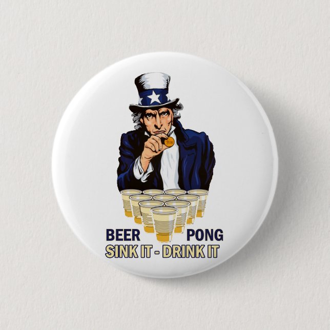Sink it Drink it Abe Lincoln 6 Cm Round Badge (Front)