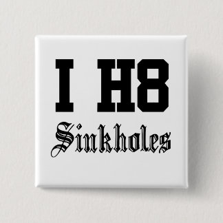 sinkholes 15 cm square badge