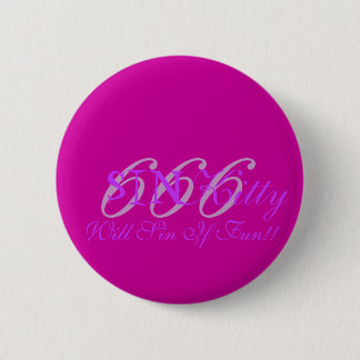 SINKitty, Will Sin If Fun!! 6 Cm Round Badge