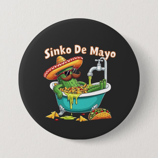 Sinko de Mayo"Funny Cinco de Mayo Cactus  7.5 Cm Round Badge (Front)