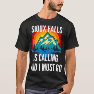 Siou Falls Is Calling And I Must Go, Rainbow Mouta T-Shirt