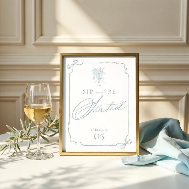 Sip & Be Seated Bow Ribbon Floral Monogram Wedding Poster (Sip & Be Seated Bow Ribbon Floral Monogram Wedding Poster)
