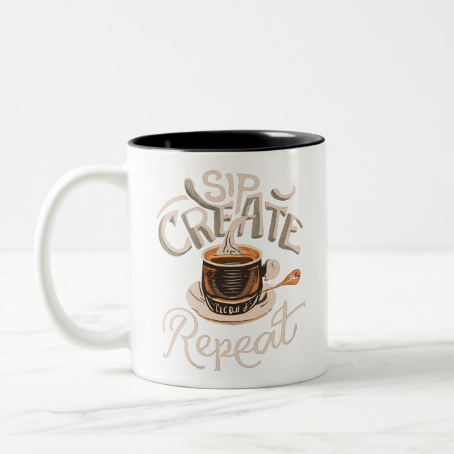 Sip Create Repeat  Two-Tone Coffee Mug (Left)