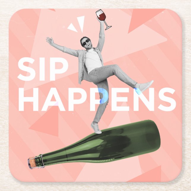 Sip Happens Fun Coaster for Happy Hour (Front)