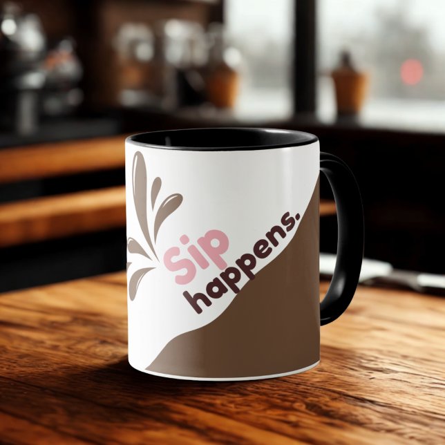 Sip Happens Funny Coffee Mug – Bold Spill Design (Creator Uploaded)