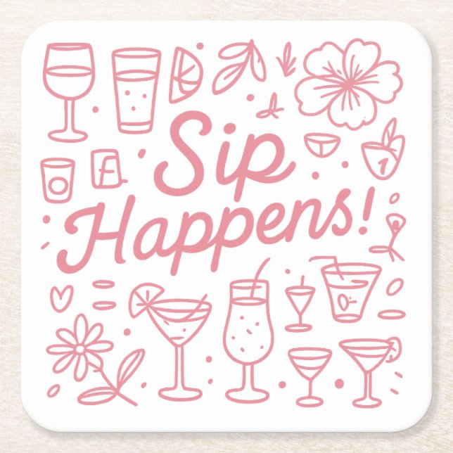 Sip Happens Square Paper Coaster (Front)