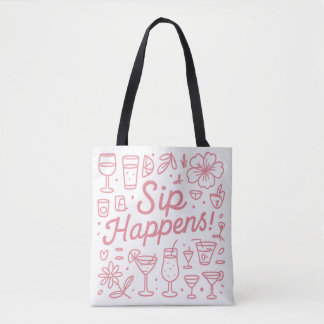 Sip Happens Tote Bag