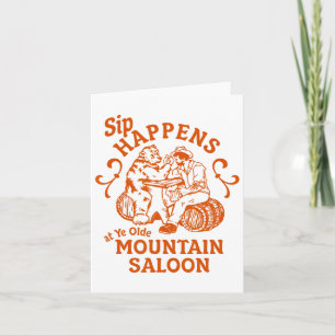 Sip Happens Ye Olde Mountain Saloon Apres Party Sk Card