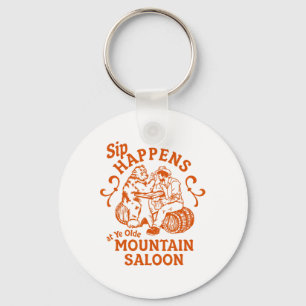Sip Happens Ye Olde Mountain Saloon Apres Party Sk Key Ring