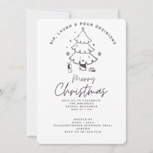 SIP, LAUGH & POUR DECISIONS CHRISTMAS PARTY INVITATION