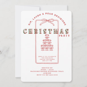 SIP, LAUGH & POUR DECISIONS CHRISTMAS PARTY INVITATION