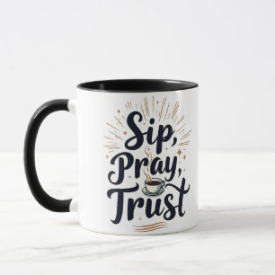 Sip Pray Trust Coffee And jesus Lover Mug