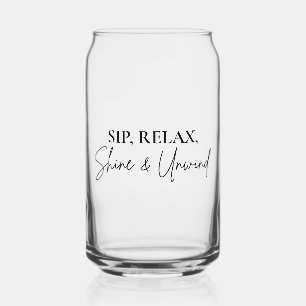 Sip, Relax, Shine & Unwind Glass Mug