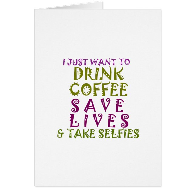 Sip, Save, Smile: Coffee, Kindness, and Selfies (Front)