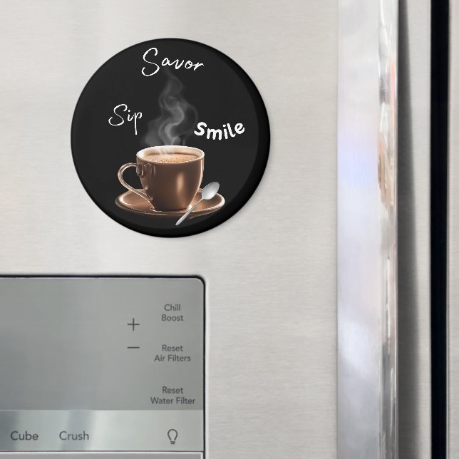 Sip Savour Smile Magnet (In Situ (Fridge))