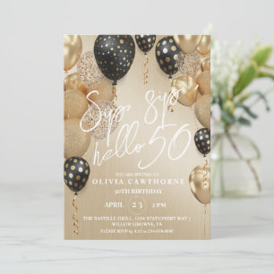 Sip, sip Hello 50th Black Gold Balloons Birthday Invitation