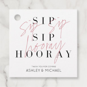 Sip Sip Hoooray Black & White Modern Favour Tags