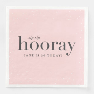 sip sip hooray birthday party napkin