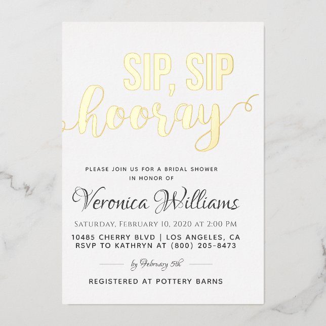Sip Sip Hooray Bridal Shower Foil Invitation (Front)