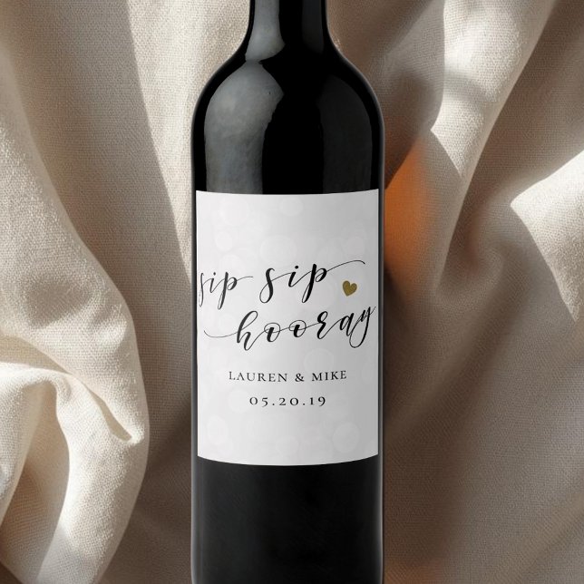 Sip Sip Hooray Bridal Shower Wedding Wine Label (Creator Uploaded)