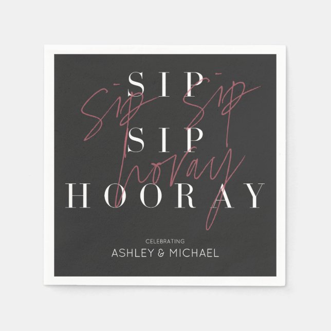 Sip Sip Hooray Modern Black Celebration Party Napkin (Front)