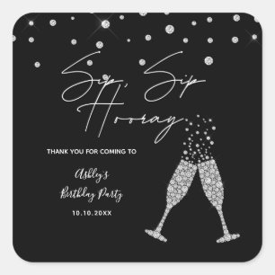 Sip Sip Hooray Modern Black & White Birthday Quote Square Sticker