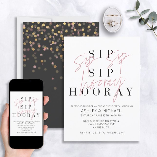 Sip Sip Hooray Modern Black White Engagement Party Invitation (Creator Uploaded)