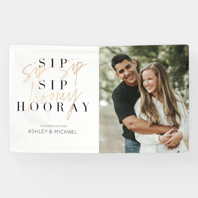 Sip Sip Hooray Modern Gold Script Engagement Party Banner (Horizontal)