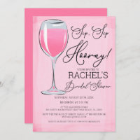 Sip Sip Hooray Pink Wine Bridal Shower