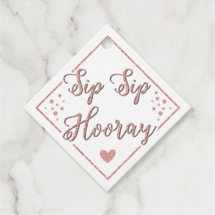 Sip Sip Hooray Rose Gold Champagne Bottle Party Favour Tags