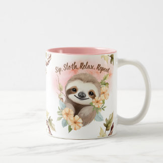 "Sip, Sloth, Relax, Repeat"  Two-Tone Coffee Mug