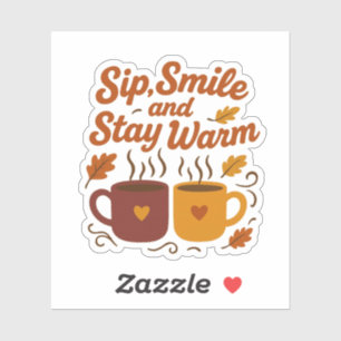 Sip, Smile and Stay Warm – Cozy Autumn Mug
