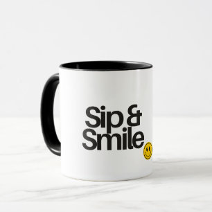 Sip & Smile Mug Cute Coffee Tea Funny Mug