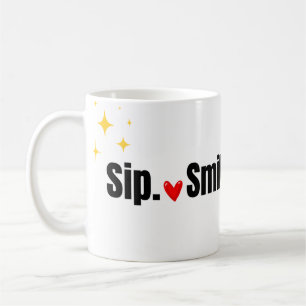 Sip. Smile. Repeat. Cute Typography Coffee Mug