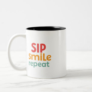 Sip, Smile, Repeat - Two-Tone Mug 11 oz