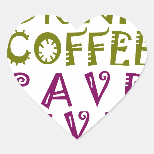  Sip, Snap Repeat Chasing Caffeine Selfies design Heart Sticker (Front)