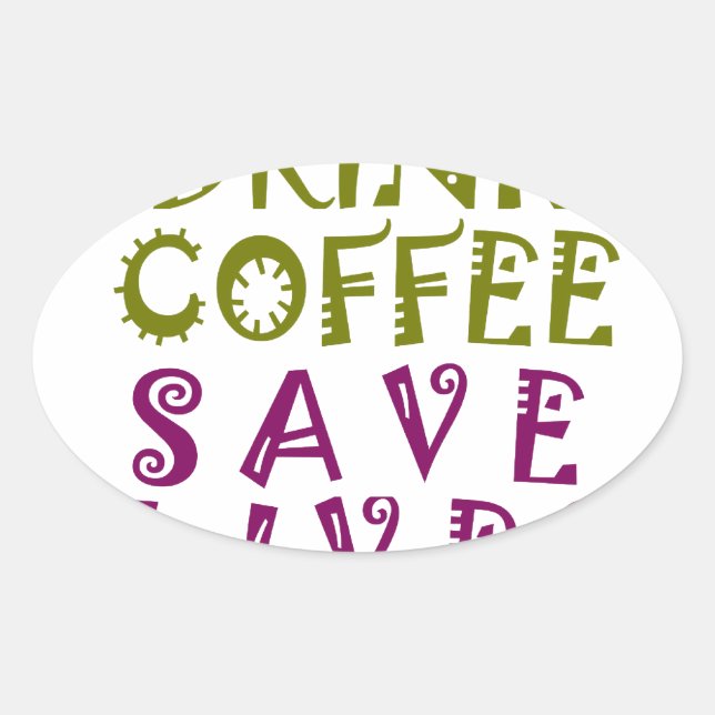  Sip, Snap Repeat Chasing Caffeine Selfies design Oval Sticker (Front)