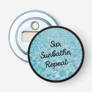 Sip Sunbathe Repeat Retro Beach Bottle Opener Vaca