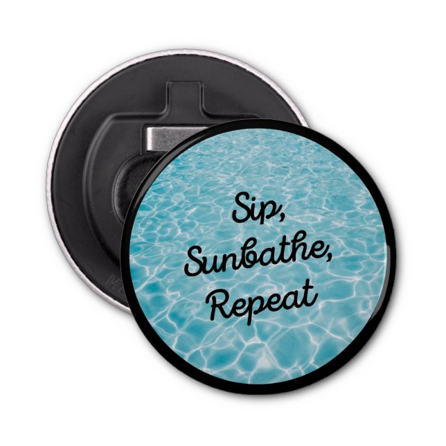 Sip Sunbathe Repeat Retro Beach Bottle Opener Vaca (Front)